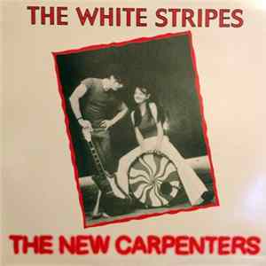 The White Stripes - The New Carpenters FLAC