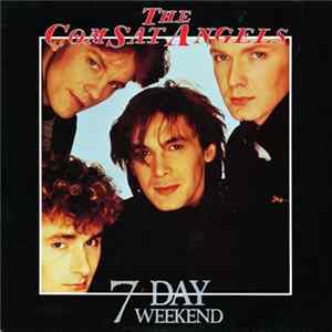 The Comsat Angels - 7 Day Weekend FLAC