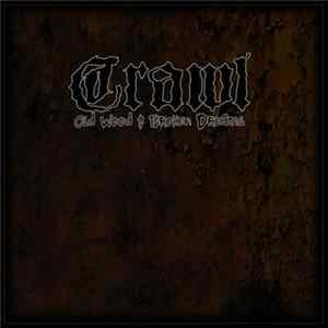 Crawl - Old Wood & Broken Dreams FLAC