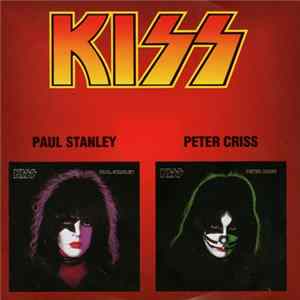 KISS, Paul Stanley, Peter Criss - Paul Stanley • Peter Criss FLAC