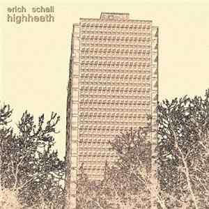Erich Schall - Highheath FLAC