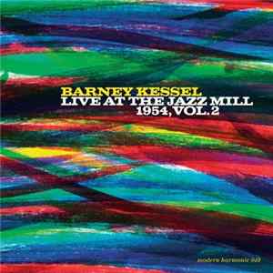 Barney Kessel With The Jazz Millers - Live At The Jazz Mill 1954, Vol. 2 FLAC