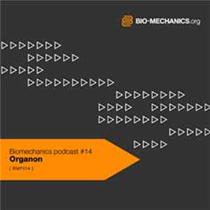 Organon - Biomechanics #14 FLAC