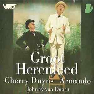 Cherry Duyns, Armando , Johnny van Doorn - Groot Herenleed FLAC