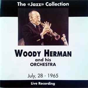 Woody Herman And His Orchestra - July 28, 1965 FLAC
