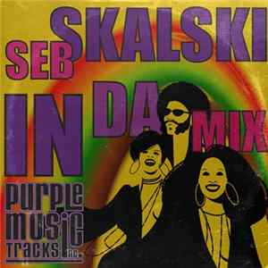 Seb Skalski - In Da Mix FLAC