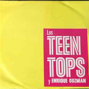 Los Teen Tops y Enrique Guzmán - Albúm de Oro FLAC