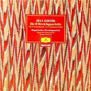 Bela Bartok - Hungarian String Quartet - Die 6 Streichquartette (The 6 String Quartets, Les 6 Quatuors À Cordes) FLAC