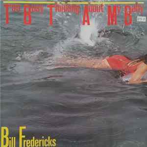 Bill Fredericks - Too Busy Thinking About My Baby FLAC