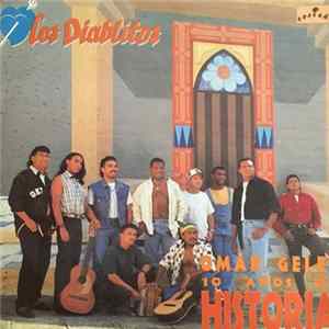 Los Diablitos - Omar Geles 10 Años De Historia FLAC