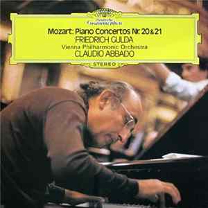 Mozart, Friedrich Gulda, Vienna Philharmonic Orchestra, Claudio Abbado - Piano Concertos Nr. 20 & 21 FLAC