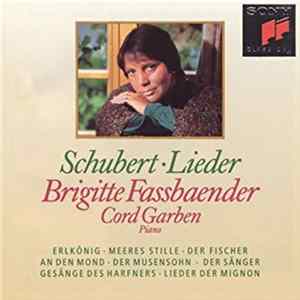 Schubert - Brigitte Fassbaender, Cord Garben - Lieder FLAC