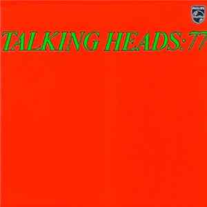 Talking Heads - Talking Heads: 77 FLAC