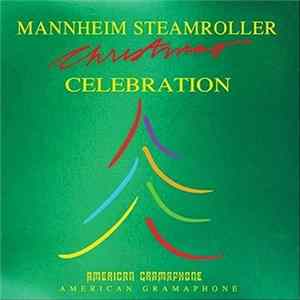 Mannheim Steamroller - Christmas Celebration FLAC