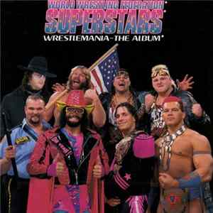 World Wrestling Federation Superstars - WrestleMania: The Album FLAC