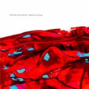 Thomas Schumacher - Electric Avenue FLAC