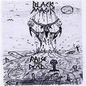 Black Magic - Raise The Dead FLAC