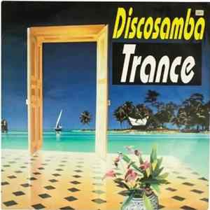Various - Discosamba Trance FLAC