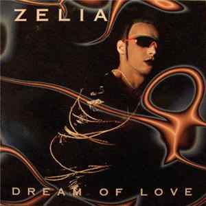 Zelia - Dream Of Love FLAC