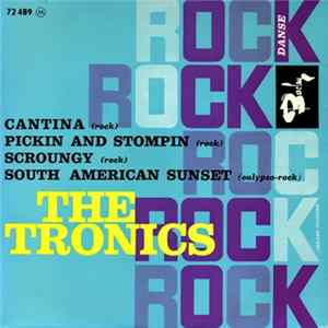 The Tronics - Cantina / Pickin And Stompin / The Big Scroungy / South American Sunset FLAC