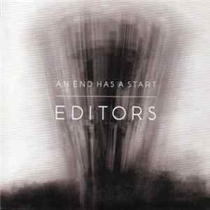 Editors - An End Has A Start FLAC