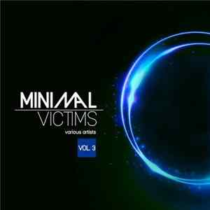 Various - Minimal Victims, Vol. 3 FLAC