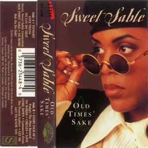 Sweet Sable - Old Times' Sake FLAC
