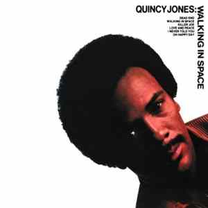 Quincy Jones - Walking In Space FLAC