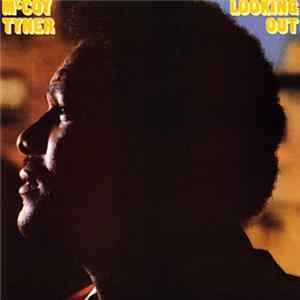 McCoy Tyner - Looking Out FLAC