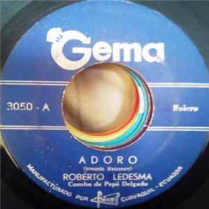 Roberto Ledesma - Adoro / Declarate Inocente FLAC