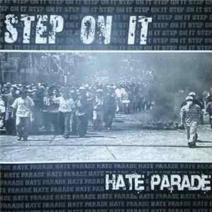 Step On It - Hate Parade FLAC
