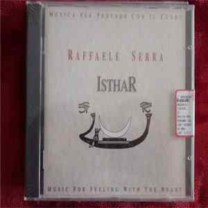 Raffaele Serra - Isthar FLAC