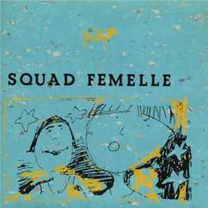 Squad Femelle - 49 Plymouth FLAC