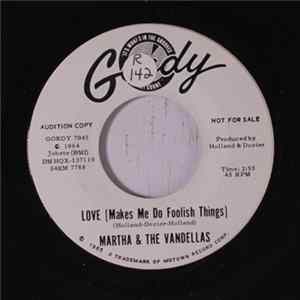 Martha & The Vandellas - You've Been In Love Too Long / Love (Makes Me Do Foolish Things) FLAC