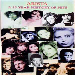 Various - Arista: A 15 Year History Of Hits FLAC