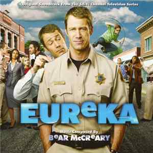 Bear McCreary - Eureka (Original Soundtrack From The Sci Fi Channel Television Series) FLAC