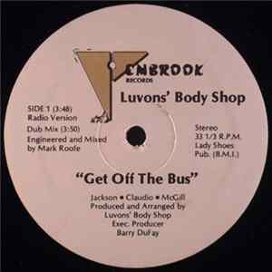 Luvon's Body Shop - Get Off The Bus FLAC