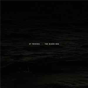 4T Thieves - The Black Sea FLAC