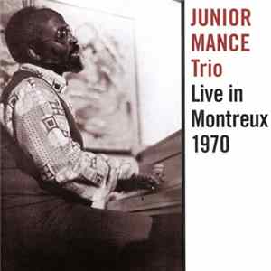 Junior Mance Trio - Live In Montreux 1970 FLAC