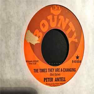 Peter Antell - The Times They Are A-Changing / Yesterday And Tomorrow FLAC