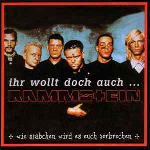 Rammstein - Ihr Wollt Doch Auch... FLAC