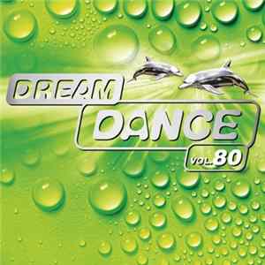 Various - Dream Dance Vol. 80 FLAC