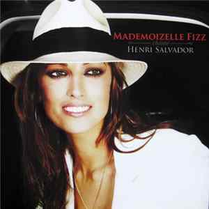 Mademoizelle Fizz - Chante Henri Salvador FLAC