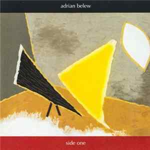 Adrian Belew - Side One FLAC
