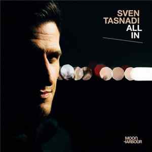 Sven Tasnadi - All In FLAC