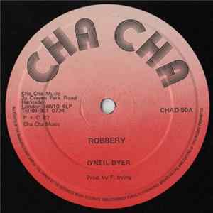 O'Neil Dyer - Robbery FLAC