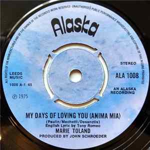 Marie Toland - My Days Of Loving You (Anima Mia) FLAC