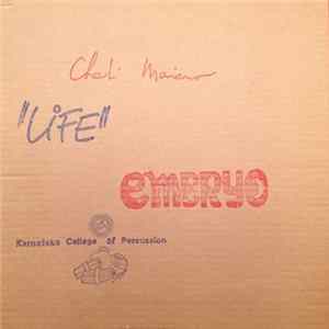 Embryo , Charlie Mariano, Karnataka College Of Percussion - Life FLAC