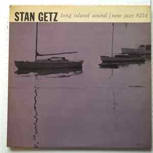 Stan Getz - Long Island Sound FLAC
