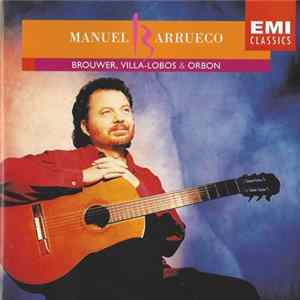 Manuel Barrueco - Brouwer, Villa-Lobos & Orbon FLAC
